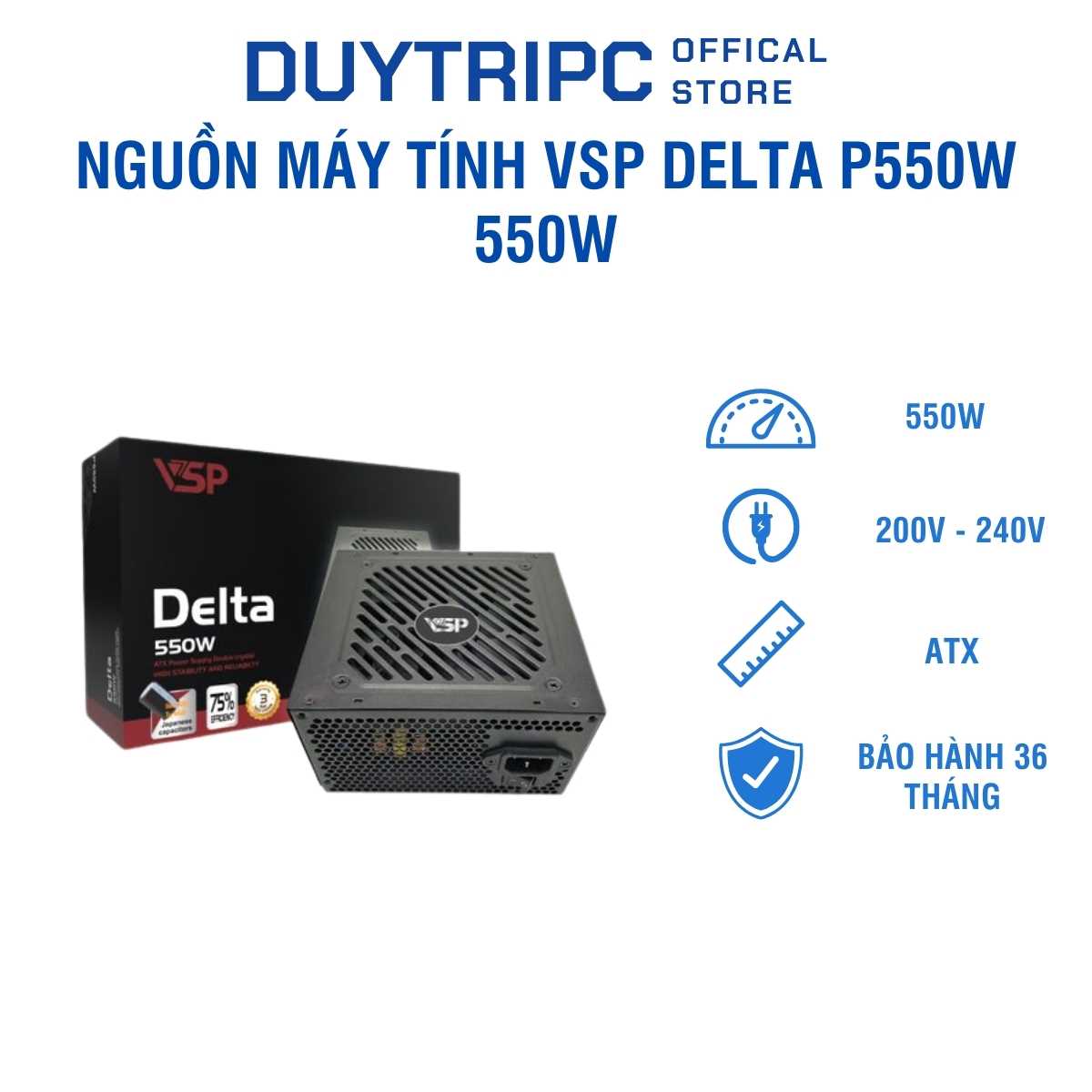 Nguồn Máy Tính VSP Delta P550W 550W – Hiệu Suất Ổn Định, Quạt 120mm Siêu Êm
